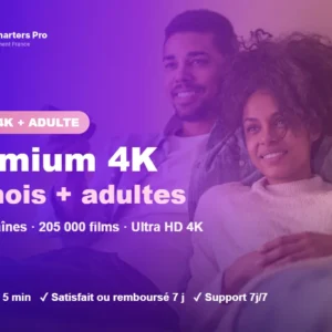 Abonnement IPTV Smarters Pro Premium 4K 12 mois avec chaînes adultes : sport, films et séries en Ultra HD 4K sur Smart TV